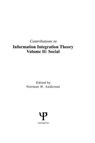 Contributions To Information Integration Theory - Norman H. Anderson - 9780805808377