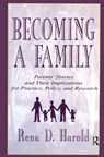 Becoming A Family - Rena D. Harold ; Patricia Stow Bolea ; Lisa G. Colarossi ; Lucy R. Mercier ; Carol R. Freedman-Doan - 9780805819625