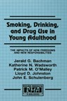 Smoking, Drinking, and Drug Use in Young Adulthood - Jerald G. Bachman ; Katherine N. Wadsworth ; Patrick M. O'Malley ; Lloyd D. Johnston ; John E. Schulenberg - 9780805827323