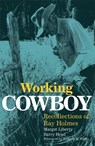 Working Cowboy - Margot Liberty ; Barry Head - 9780806135038
