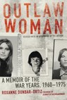 Outlaw Woman - Roxanne Dunbar-Ortiz - 9780806144795