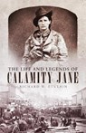 The Life and Legends of Calamity Jane - Richard W. Etulain - 9780806146324