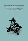 Revolutionary War Pensions, Awarded by State Governments 1775-1874, the General and Federal Governments Prior to 1814, and by Private Acts of Congress - Lloyd De Witt Bockstruck - 9780806318691