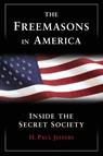 The Freemasons In America - H. P Jeffers - 9780806528366