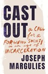 Cast Out - Joseph Margulies - 9780807021705