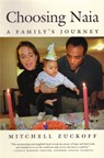 Choosing Naia - Mitchell Zuckoff - 9780807028179