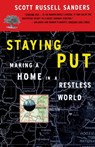 Staying Put - Scott Russell Sanders - 9780807063415