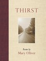Thirst - Mary Oliver - 9780807068977
