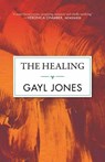 The Healing - JONES,  Gayl - 9780807080931