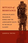 Rituals of Resistance - Jason R. Young - 9780807137192