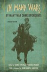 In Many Wars, by Many War Correspondents -  - 9780807137987