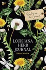 Louisiana Herb Journal - Corinne Martin - 9780807177402