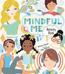 Mindful Me Activity Book - Whitney Stewart ; Stacy Peterson - 9780807551462