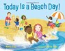 TODAY IS A BEACH DAY - NANCY VIAU - 9780807593967