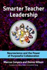 Smarter Teacher Leadership - Marcus Conyers ; Donna Wilson - 9780807757307
