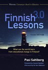 Finnish Lessons 3.0 - Pasi Sahlberg ; Howard Gardner - 9780807764817