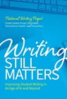 Writing Still Matters - Kristen Hawley Turner ; Tanya Baker ; Elyse Eidman-Aadahl ; Tonya B. Perry - 9780807784587