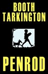 Penrod (Gordon Grant Illustrated Edition) - Booth Tarkington - 9780809532582
