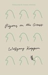 Pigeons on the Grass - Wolfgang Koeppen - 9780811229180