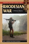 The Rhodesian War - Paul L. Moorcraft ; Peter Mclaughlin - 9780811707251