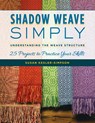 Shadow Weave Simply - Susan Kesler-Simpson - 9780811737944