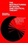 The Restructuring of Social and Political Theory - Richard J. Bernstein - 9780812277425