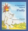 A Porcupine Named Fluffy - LESTER,  Helen - 9780812492798