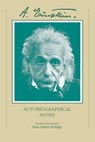 Autobiographical Notes - Albert Einstein - 9780812691795