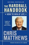 The Hardball Handbook - Chris Matthews - 9780812975970
