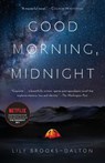 Good Morning, Midnight - Lily Brooks-Dalton - 9780812998900