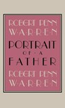 Portrait Of A Father - Robert Penn Warren - 9780813116556