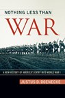 Nothing Less Than War - Justus D. Doenecke - 9780813140278