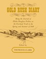 Gold Rush Diary - Thomas D. Clark - 9780813156026