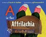 A Is for Affrilachia - Frank X Walker ; Ronald W Davis - 9780813196374