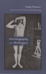 Autobiography of an Androgyne - WERTHER,  Ralph - 9780813542997