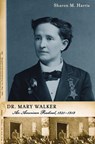 Dr. Mary Walker - Sharon M Harris - 9780813546117