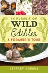 In Pursuit of Wild Edibles - Jeffrey Greene - 9780813938578