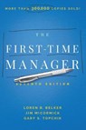 The First-Time Manager - BELKER,  Loren B. ; McCormick, Jim ; Topchik, Gary S. - 9780814439692
