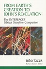 From Earth's Creation to John's Revelation - GREEN,  Barbara; Mandolfo, Carleen; Murphy, Catherine M. - 9780814659588