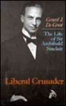 Liberal Crusader - Gerard de Groot - 9780814718490