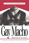 Gay Macho - Martin P. Levine ; Michael Kimmel - 9780814746950