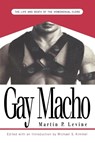 Gay Macho - Martin P. Levine ; Michael Kimmel - 9780814746950