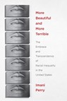 More Beautiful and More Terrible - Imani Perry - 9780814767375