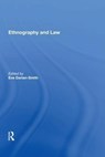 Ethnography and Law - Eve Darian-Smith - 9780815388869