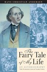 The Fairy Tale of My Life - Hans Christain Anderson - 9780815411055