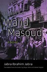 In Search of Walid Masoud - Jabra Ibrahim Jabra ; Roger Allen ; Adnan Haydar - 9780815604587