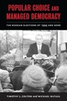 Popular Choice and Managed Democracy - Timothy J. Colton ; Michael McFaul - 9780815715351
