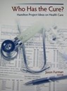 Who Has the Cure? - Jason Furman - 9780815730095