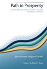 Path to Prosperity - Jason Furman ; Jason E. Bordoff - 9780815730132