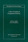 A New Concept of Cooperative Security - Ashton B. Carter ; William J. Perry ; John D. Steinbruner - 9780815781455